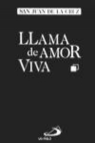 Kniha Llama de amor viva Santo Juan de la Cruz - Santo -