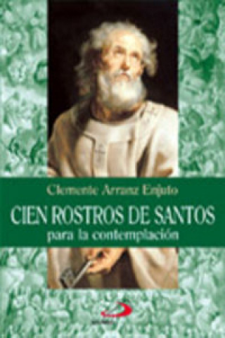 Carte Cien rostros de santos para la contemplación Clemente Arranz Enjuto