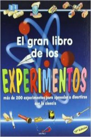 Книга El gran libro de los experimentos Antonella Meiani