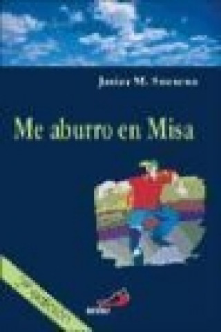 Könyv Me aburro en misa Javier Suescun