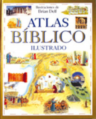 Carte Atlas bíblico ilustrado Brian Delf
