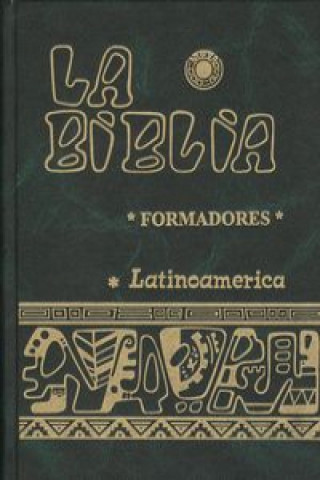 Kniha La Biblia latinoamericana : formadores Bernard Hurault