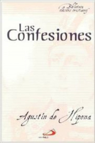 Knjiga Las confesiones Obispo de Hipona - Agustín - Santo