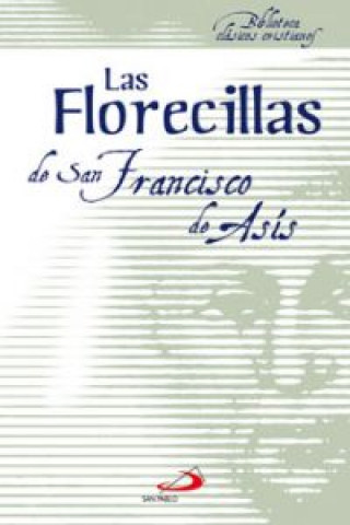 Knjiga Florecillas Santo Francisco de Asís