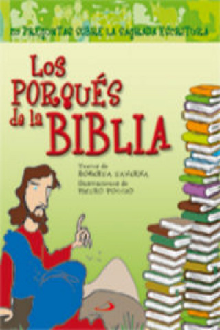 Knjiga Los porqués de la Biblia : + de 110 preguntas Roberta Taverna