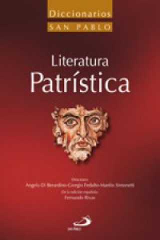 Книга Diccionario de literatura patrística FERNANDO RIVAS