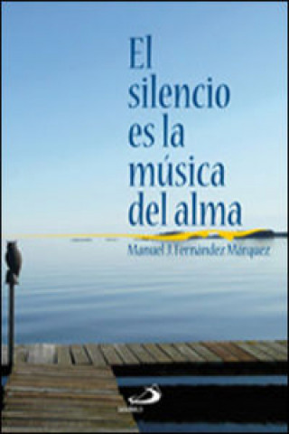 Carte El silencio es la música del alma Manuel Fernández Márquez