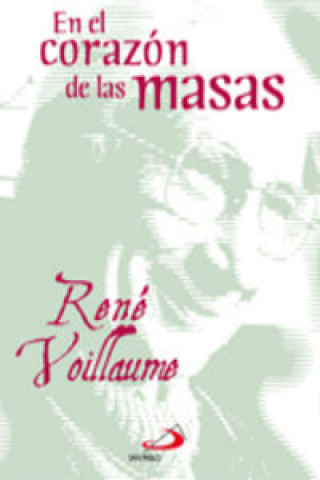 Книга En el corazón de las masas René Voillaume