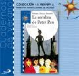Kniha SOMBRA DE PETER PAN,LA. CUADERNO VERANO OROZCO AMOROS