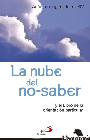 Kniha La nube del no-saber : y el libro de la orientación particular Pedro Rodríguez Santidrián