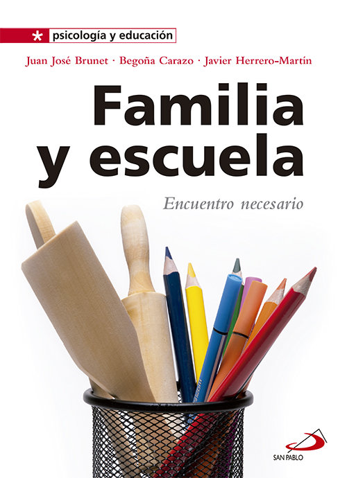 Könyv Familia y escuela : encuentro necesario 