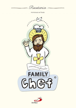 Könyv Family chef : oración en familia Rubén García-Castro Díaz