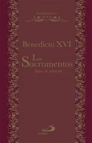 Kniha Los Sacramentos. Signos de salvación BENEDICTO XVI