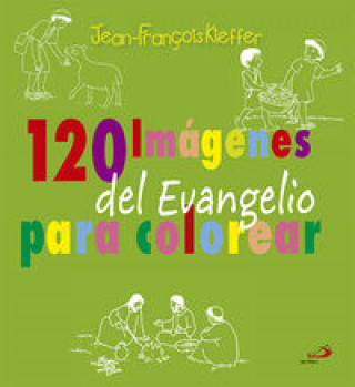 Kniha 120 Imágenes del Evangelio para colorear JEAN-FRANÇOIS KIEFFER