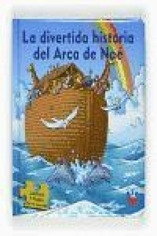 Carte La divertida historia del arca de Noé Torben Juhl