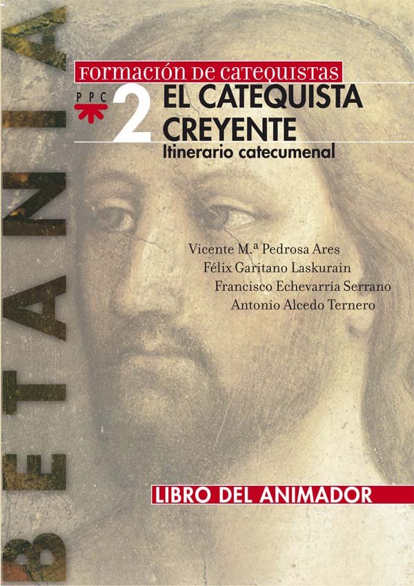 Książka El catequista creyente. Libro del animador: Betania 2 