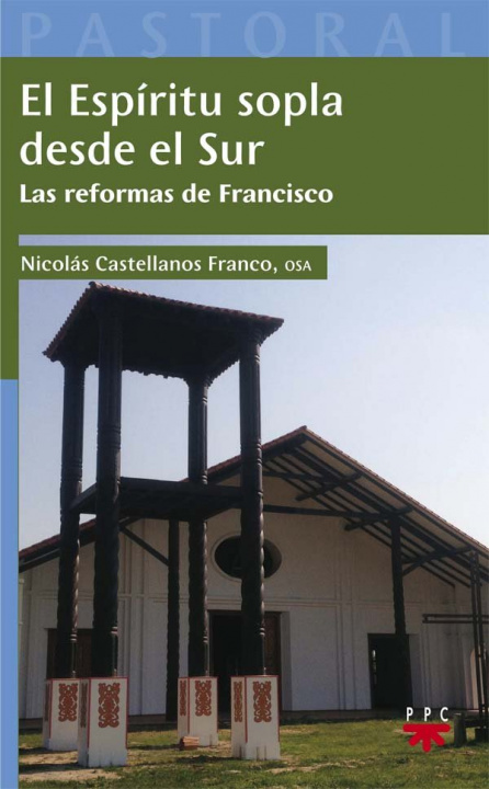 Carte El Espíritu sopla desde el Sur: Las reformas de Francisco 
