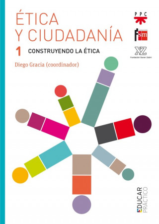 Kniha Ética y ciudadanía 1. Construyendo la ética DIEGO GRACIA