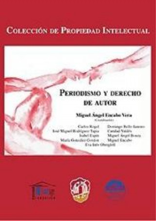 Книга Periodismo y derecho de autor Carlos Rogel