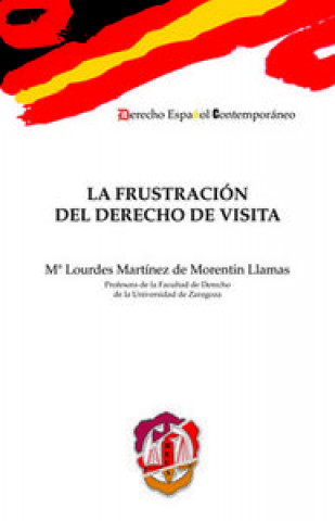 Kniha La frustración del derecho de visita María Lourdes Martínez de Morentín Llamas