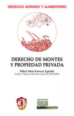 Knjiga Derecho de montes y propiedad privada 