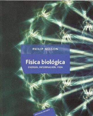 Książka Física biológica Philip Nelson