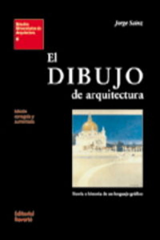 Buch El dibujo de arquitectura Jorge Sainz Avia