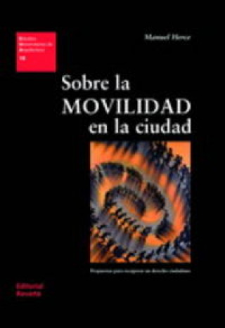 Книга Sobre la movilidad en la ciudad 