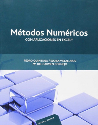 Knjiga Métodos numéricos con aplicaciones en Excel PEDRO QUINTANA