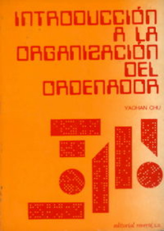 Buch Introducción a la organización del ordenador Yaohan Chu