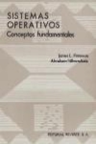 Könyv Conceptos de sistemas operativos : conceptos fundamentales James L. Peterson
