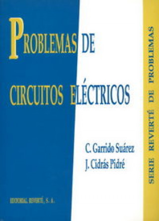 Kniha Problemas de circuitos eléctricos J. Cidrás Pidre