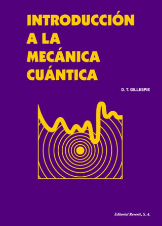 Книга Introducción a la mecánica cuántica Daniel T. Gillespie