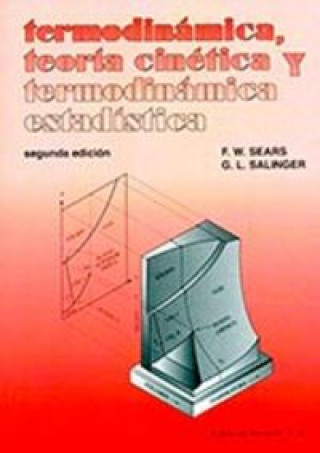Kniha Termodinámica, teoría cinética y termodinámica estadística Francis Weston Sears