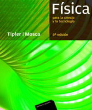 Könyv Física para la ciencia y la tecnología. Vol. 2A: (electricidad y magnetismo) 