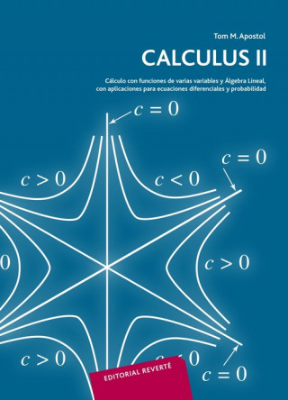 Kniha Cálculo con funciones de varias variables y álgebra lineal, con aplicaciones a las ecuaciones diferenciales y a las probabilidades TOM M. APOSTOL