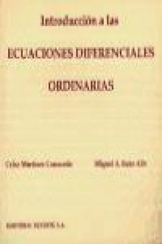 Könyv Introducción a las ecuaciones diferenciales ordinarias Celso Martínez Carracedo