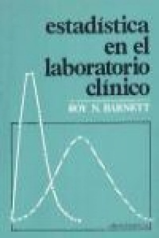 Könyv Estadística en el laboratorio clínico Roy N. Barnett