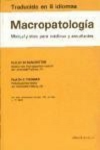 Kniha Macropatología : manual y atlas para médicos y estudiantes W. . . . [et al. ] Sandritter