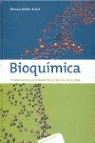 Kniha Bioquímica : fundamentos para medicina y ciencias de la vida Werner Müller Sterl