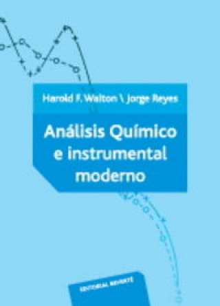 Kniha Análisis químico e instrumental moderno Jorge Reyes