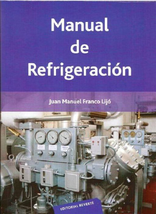 Kniha Manual de refrigeración Juan Manuel Franco Lijó