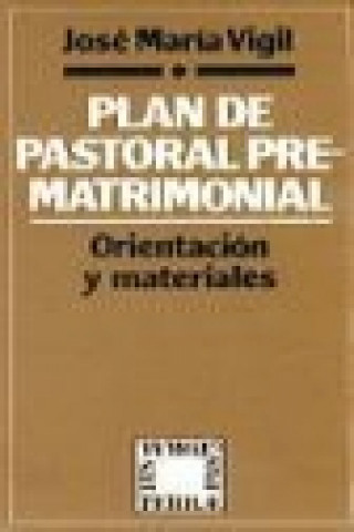 Carte Plan de pastoral prematrimonial José M. Vigil Gallego