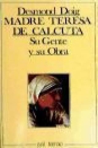 Buch Madre Teresa de Calcuta : su gente y su obra Desmond Doig