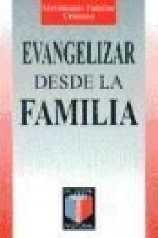 Buch Evangelizar desde la familia 