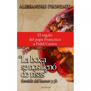 Kniha La boca se nos llenó de risas : sentido del humor y fe Alessandro Pronzato