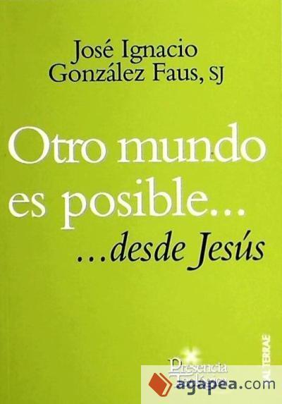 Kniha OTRO MUNDO ES POSIBLE DESDE JESUS 