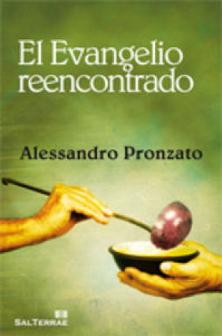 Kniha El evangelio reencontrado Alessandro Pronzato