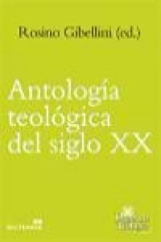 Kniha Antología teológica del siglo XX Rosino Gibellini
