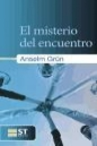 Kniha El misterio del encuentro Anselm Grün